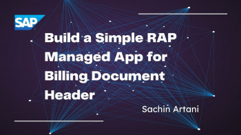Build a Simple RAP Managed App for Billing Document Header