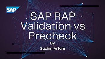 SAP RAP Validation and Precheck: Definitions, Examples & Best Practices