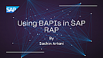 Using BAPIs in SAP RAP: A Complete Guide to All Integration Scenarios
