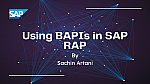 Using BAPIs in SAP RAP: A Complete Guide to All Integration Scenarios