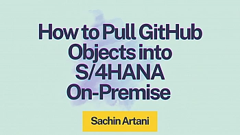 How to Pull GitHub Objects into S/4HANA On-Premise with abapGit