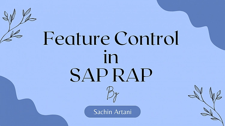 Feature Control in SAP RAP