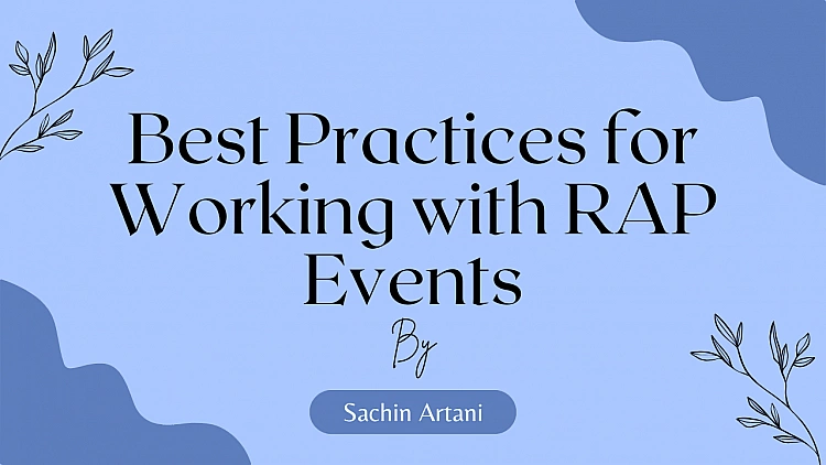 Best Practices for Working with RAP Events